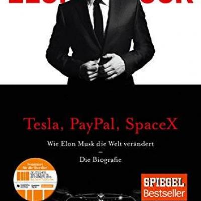Elon Musk: Wie Elon Musk die Welt verändert – Die Biografie - thumb