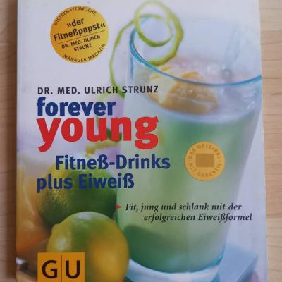 Dr. Med. Ulrich Strunz, Forever Young - Fitness-Drinks plus Eiweiss - thumb