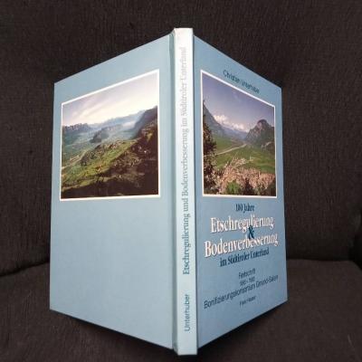 Buch:  100 Jahre Etschregulierung & Bodenverbesserung in Südtiroler Un - thumb