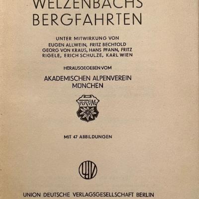 Willo Welzenbachs Bergfahrten - Erstausgabe - thumb
