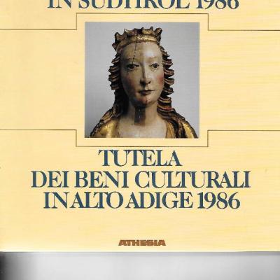 Denkmalpflege in Südtirol 1986 - Tutela dei beni culturali in A.A.1986 - thumb