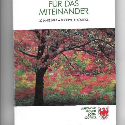Ein Weg für das Miteinander - 20 Jahre neue Autonomie in Südtirol - thumb