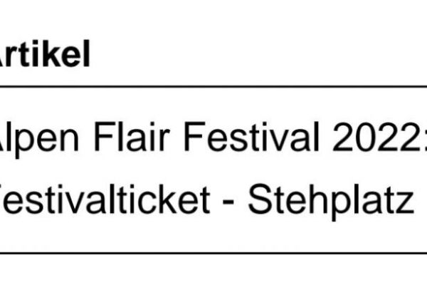 Alpenflair 2022 / 4 x 3-Tages Festivalticket für 270 EUR