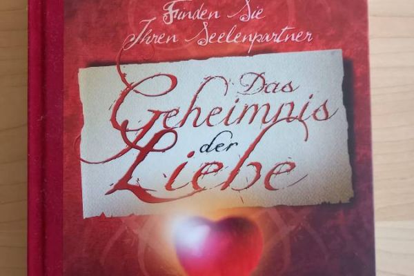 DAS GEGHEIMNIS DER LIEBE, Arielle Ford - WIE NEU