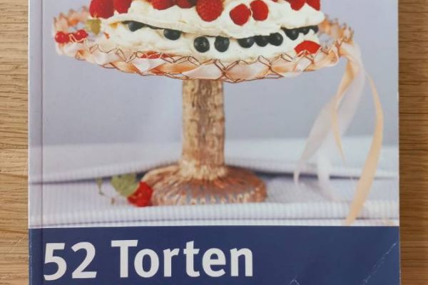 52 Torten Top Rezepte für jeden Sonntag - NEU