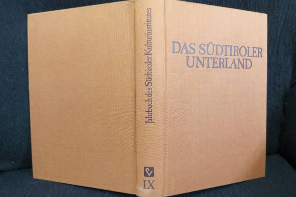 Buch: Das Südtiroler Unterland - Athesia - 1980