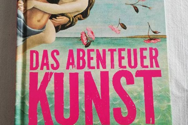 "Das Abenteuer Kunst - Geschichte der Malerei"