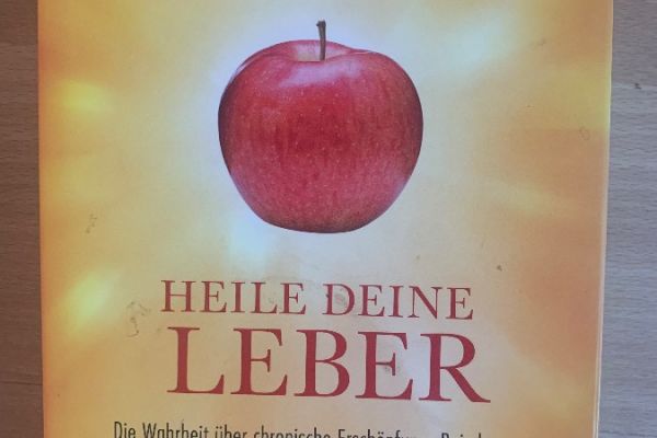 Anthony William Heile deine Leber