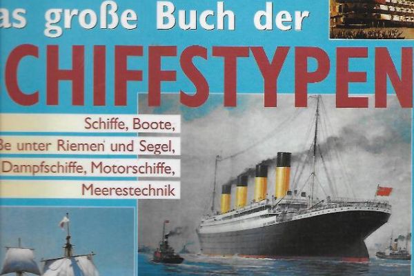 Das große Buch der Schiffstypen