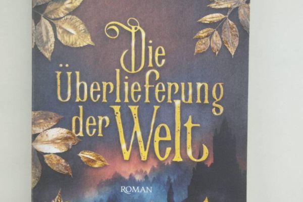 Die Überlieferung der Welt – Selin Visne (Roman/Fantasy)