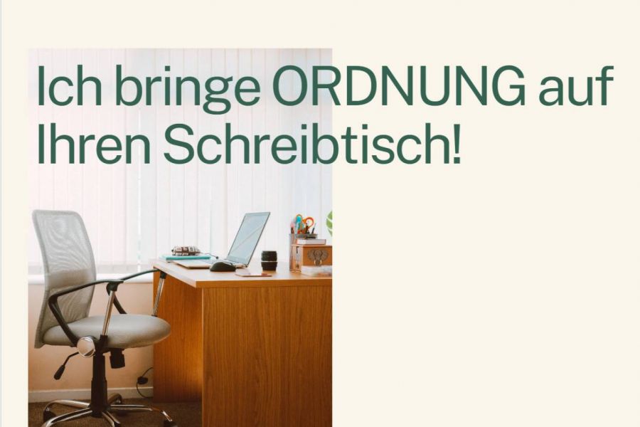 Ich sorge für ORDNUNG auf Ihrem Schreibtisch - Bild 1