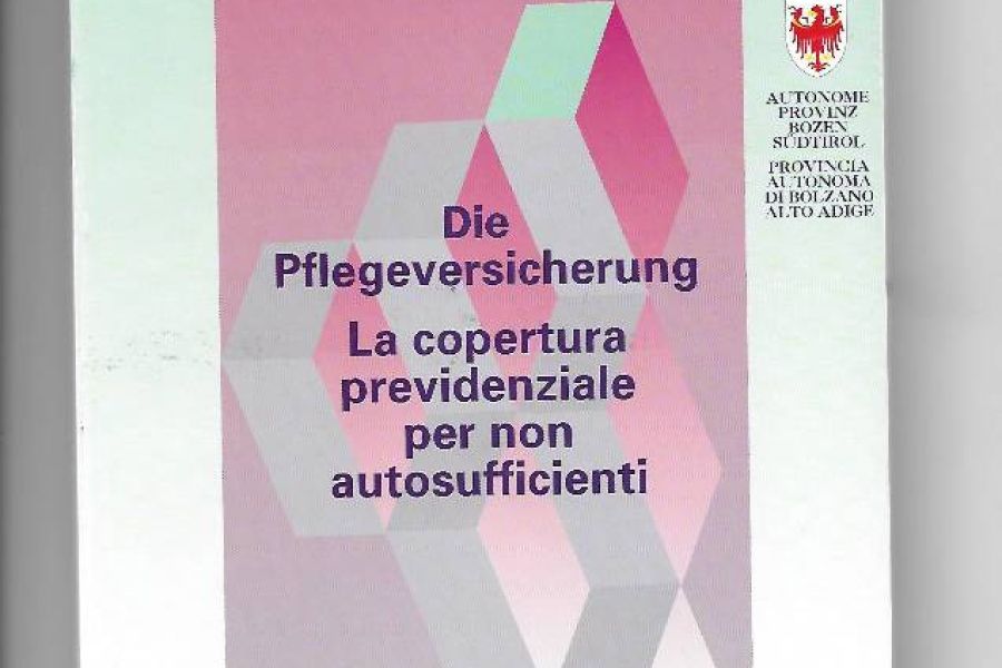 Die Pflegeversicherung - Copertura previdenz. per non autosufficienti - Bild 1