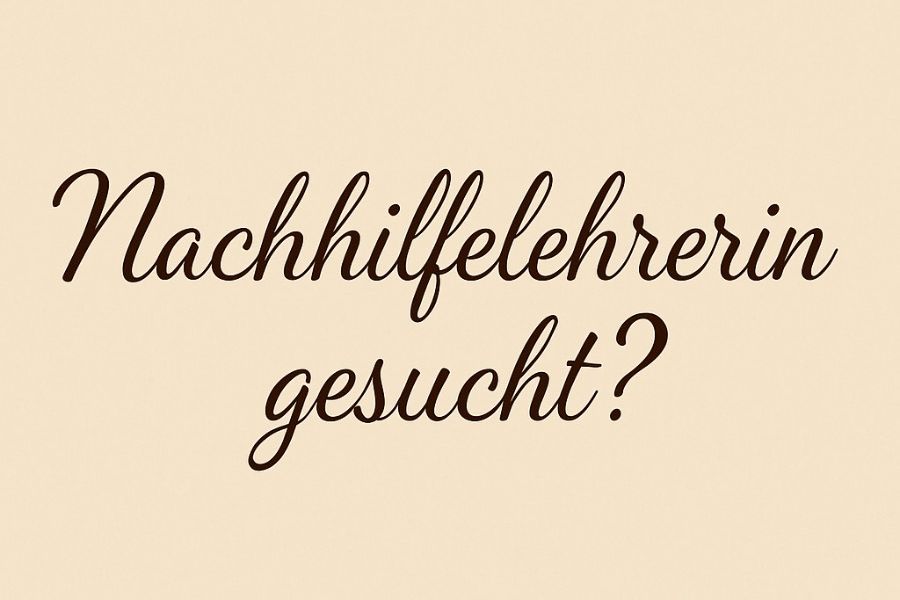 Erfahrene Lehrerin bietet Nachhilfe in allen Fächern - Bild 1